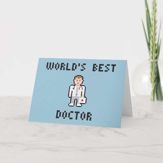 Pixel World's Best Doctor Greeting Card (Front)