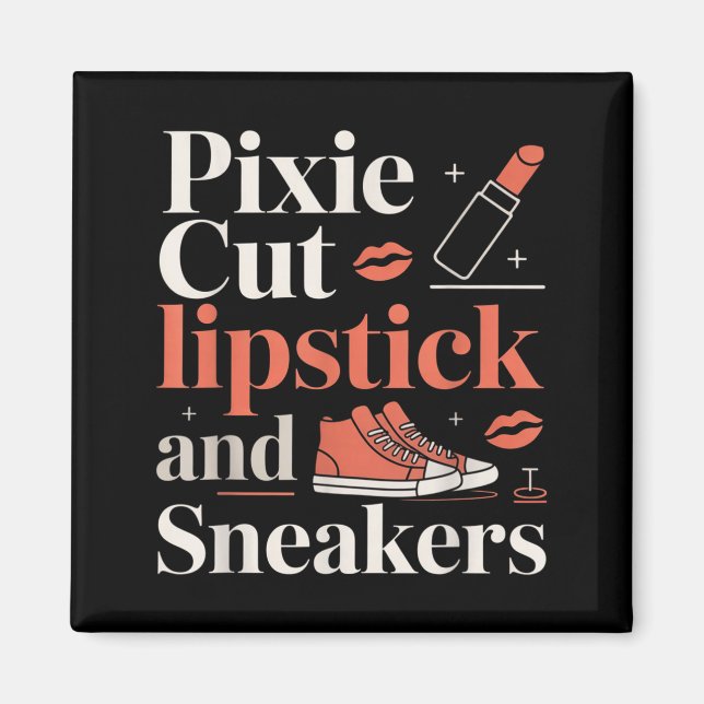 Pixie cut lipstick and sneakers short hair style  magnet (Front)
