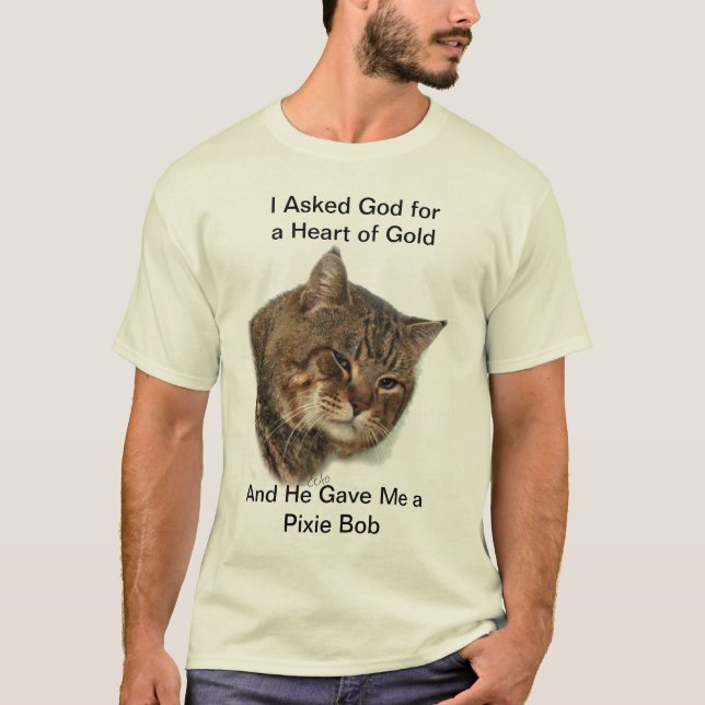 Pixiebob Heart Of Gold shirt. T-Shirt (Front)