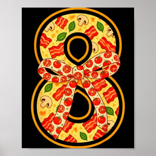Pizza 8th Birthday 8 Years Old Fast Food Party Poster