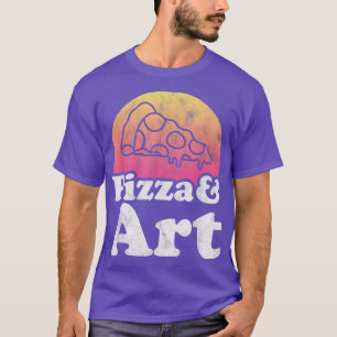 Pizza and Art or Art Teacher T-Shirt