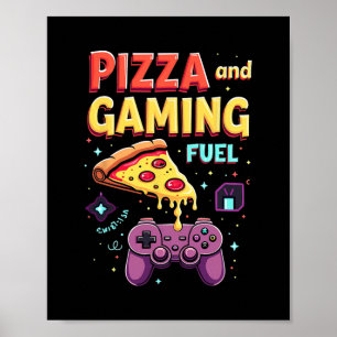 Pizza And Gaming Fuel Funny Gamer And Pizza Lover Poster
