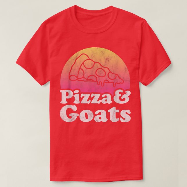 Pizza and Goats or Goat  T-Shirt (Design Front)