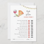 Pizza and Love 'Guess Who' Shower game  Invitation<br><div class="desc">"Pizza and love" Bridal shower game with hand painted watercolor pizza and wine 
How to Play: Guests guess if the bride or groom said the phrases listed. The person with the most correct answer wins.</div>