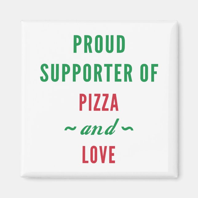 Pizza And Love Magnet (Front)