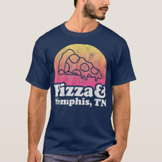 Pizza and Memphis, TN or Tennessee T-Shirt