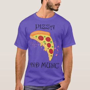 Pizza and Music Funny Italian Hobby Chef Musician T-Shirt