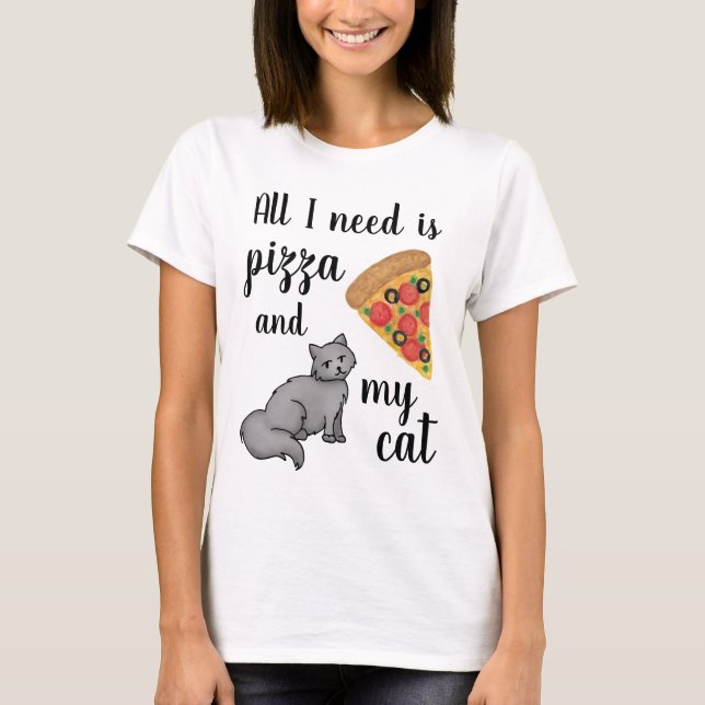 Pizza and My Cat Funny T-Shirt (Front)
