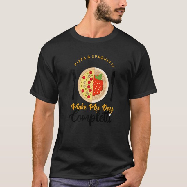 Pizza And Spaghetti Make Problems Forgetti Pasta   T-Shirt (Front)