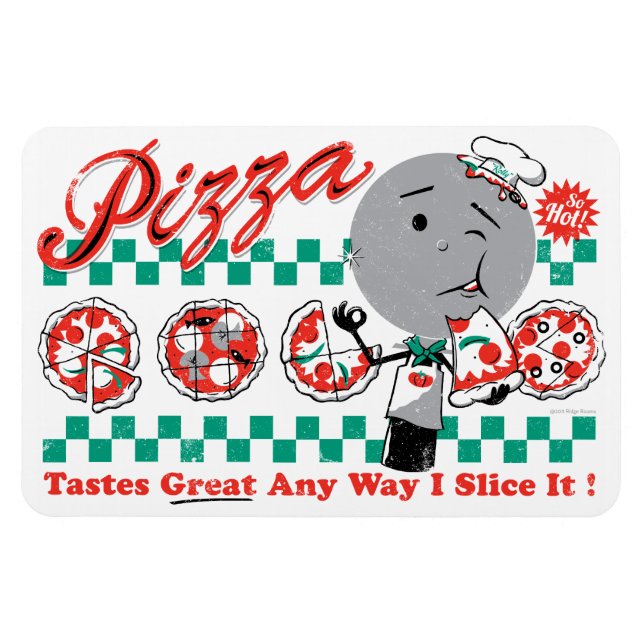 Pizza Any Way I Slice It Retro Premium Magnet (Horizontal)