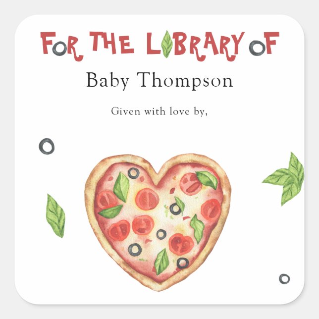 Pizza Baby Shower bookplate - for the library of Square Sticker (Front)