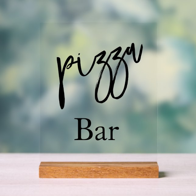 Pizza bar wedding Acrylic sign (Neutral)