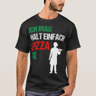 Pizza Chef Pizzeria Cook Funny Quote birthday boy T-Shirt