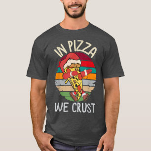 Pizza Christmas Shirt Dabbing Pizza In Pizza We Cr