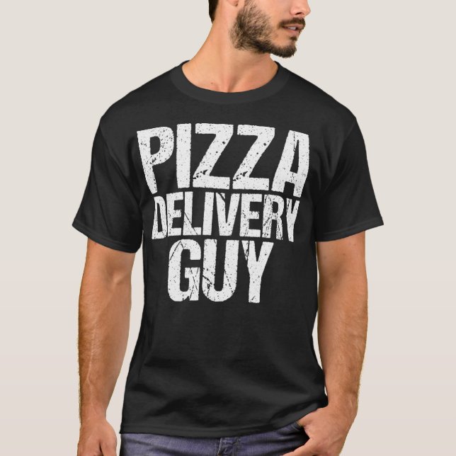 Pizza Delivery Guy Italian Funny Foodie Pun Costum T-Shirt (Front)