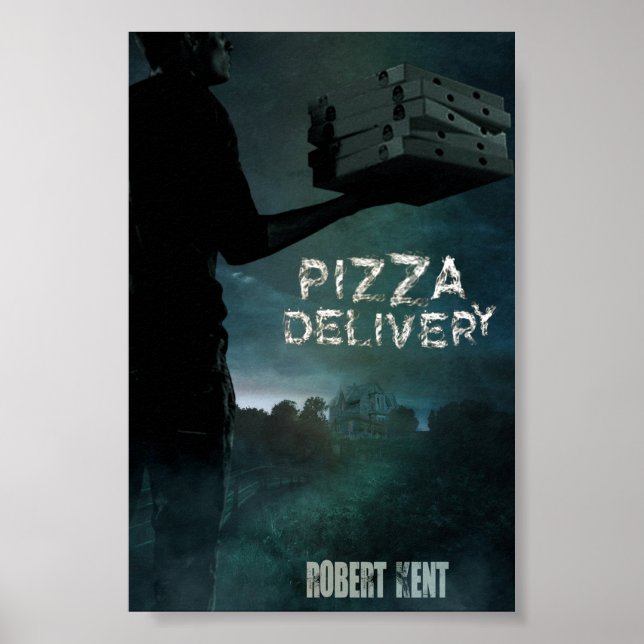 Pizza Delivery Poster (Front)