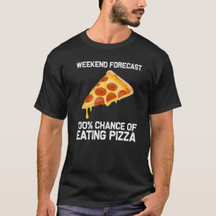 Pizza Designs For Men Women Food Pun Pie Foodie Ea T-Shirt