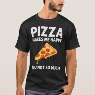 Pizza Designs For Men Women Food Pun Pie Foodie Ea T-Shirt