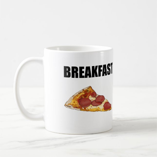 Pizza For Breakfast Mug (Left)