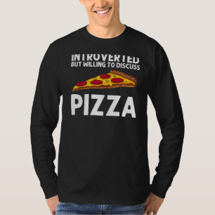 Pizza For Men Women Italian Food Pizza Pepperoni T-Shirt