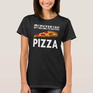 Pizza For Men Women Italian Food Pizza  Pepperoni T-Shirt
