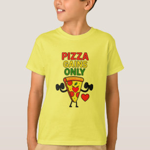 Pizza Gains Only – Funny Fitness Pizza Lover  T-Shirt