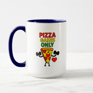Pizza Gains Only – Humourous funny Mug