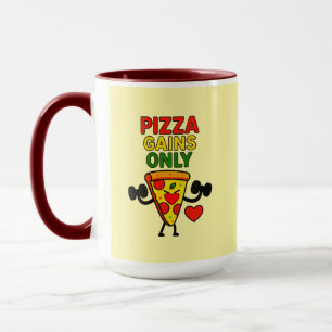 Pizza Gains Only – Humourous funny Mug