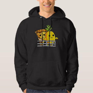 Pizza Hawaii Pineapple And Pizza At Ship Railing Hoodie