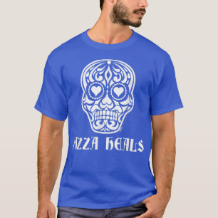Pizza Heals Sugar Heart Skull Anti Valentines Day3 T-Shirt