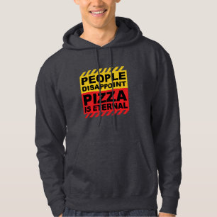 PIZZA IS FOREVER HOODIE