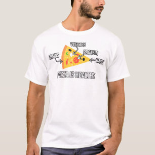 Pizza Is Healthy - Carbs - Funny Novelty Fitness T-Shirt