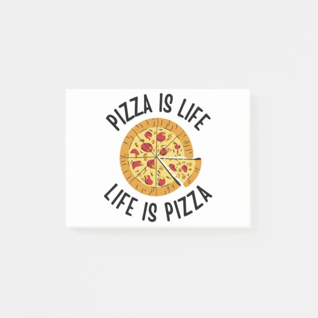Pizza Is Life Life Is Pizza Funny Post-it Notes (Front)