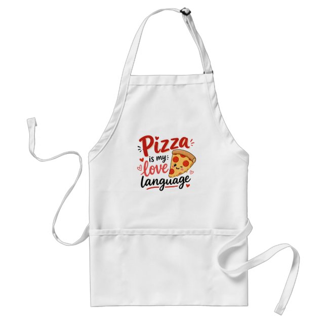 Pizza is my love language standard apron (Front)
