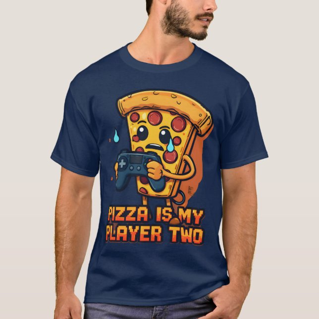 Pizza Is My Player friends T-Shirt (Front)