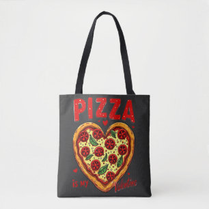 Pizza is My Valentine :Fun Pizza Graphic for Pizza Tote Bag