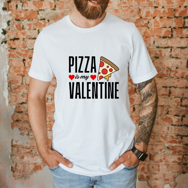 Pizza Is My Valentine Funny Anti Valentine's Day T-Shirt (Creator Uploaded)