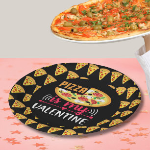 Pizza Is My Valentine Funny Party Paper Plate
