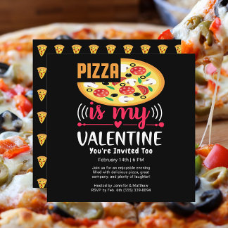 Pizza Is My Valentine Funny Party Square Invitation