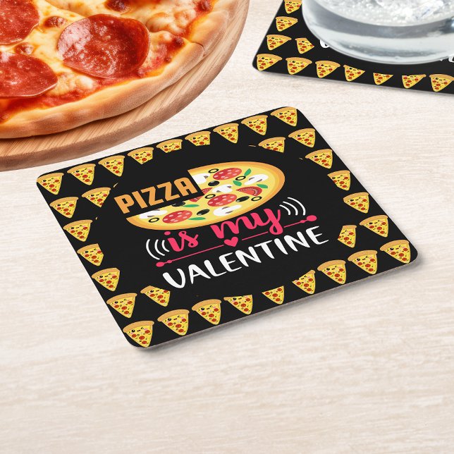 Pizza Is My Valentine Funny Party Square Paper Coaster (Pizza Is My Valentine Funny Party Square Paper Coaster)