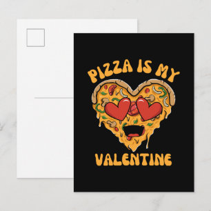 Pizza Is My Valentine Invitation Postcard
