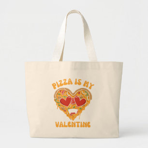 Pizza Is My Valentine Large Tote Bag