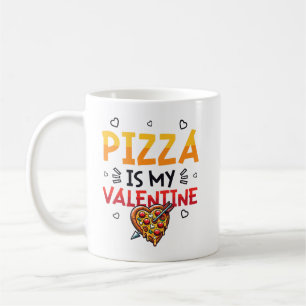 Pizza Is My Valentine Pizza Lover Premium  Coffee Mug
