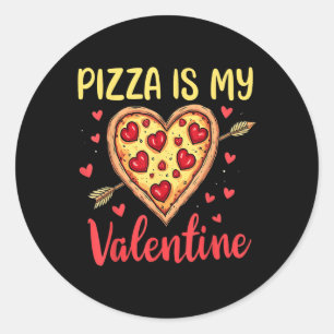 Pizza Is My Valentine Valentines Day Heart Peppero Classic Round Sticker