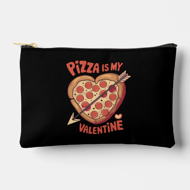 Pizza Is My Valentine's Day Funny Accessory Pouch (Front)