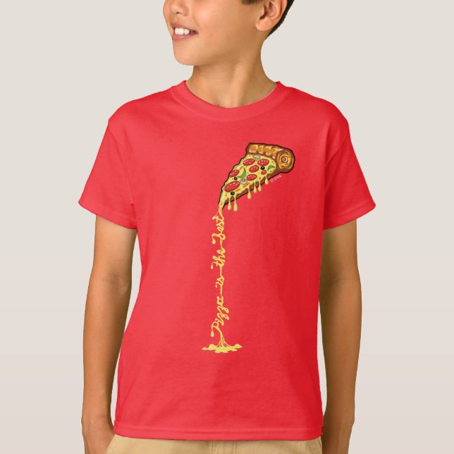 Pizza is the best T-Shirt (Front)