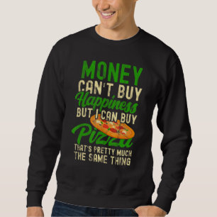 Pizza Italian Mozarella Chewy Sauce 3 Sweatshirt