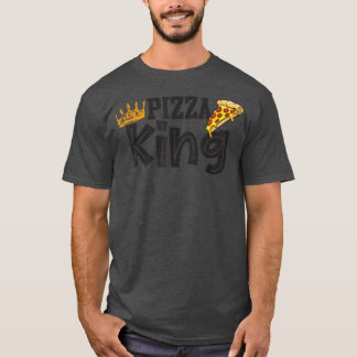Pizza King Crown And Pizza Funny Pizza For Men973  T-Shirt