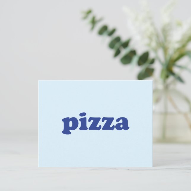 Pizza light blue modern typography funny postcard (Standing Front)