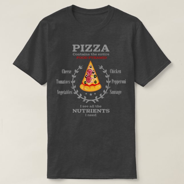 Pizza Lover And Pizza Fitness For Food Pyramid 205 T-Shirt (Design Front)
